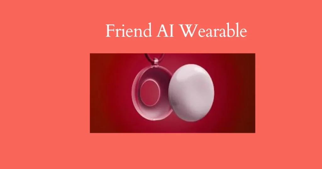 Friend AI Wearable